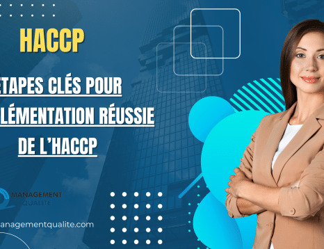 Étapes Clés pour l'Implémentation Réussie de l'HACCP