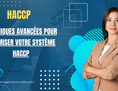 Techniques Avancées pour Optimiser votre Système HACCP