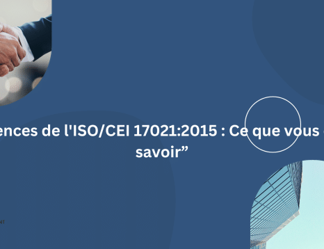 Exigences-de-lISOCEI-170212015-Ce-que-vous-devez-savoir.